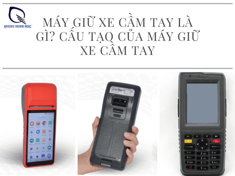 máy giữ xe cầm tay là gì